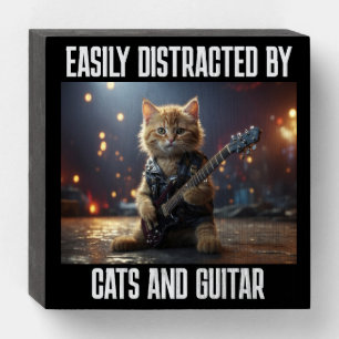 EASILY DISTRACTED BY CATS AND GUITAR WOOD SIGN