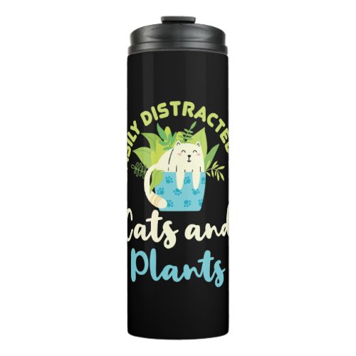 Easily Distracted by Cats and Plants Cat Plant Thermal Tumbler