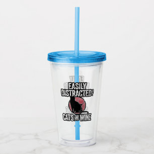 Easily Distracted by Cats and Wine Acrylic Tumbler