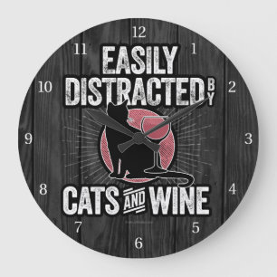 Easily Distracted by Cats and Wine Large Clock
