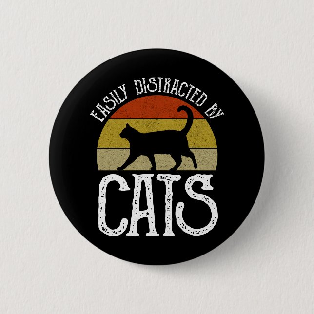 Easily Distracted By Cats Button (Front)