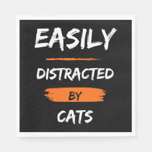 easily distracted by cats napkins