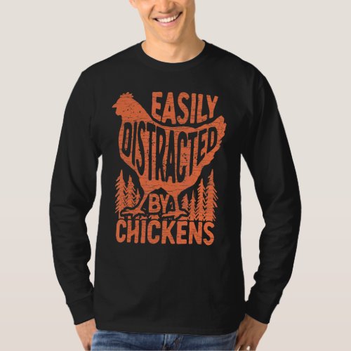 Easily Distracted By Chickens Farm T_Shirt