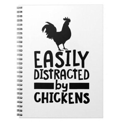 Easily Distracted By Chickens T Shirt Funny Chicke Notebook