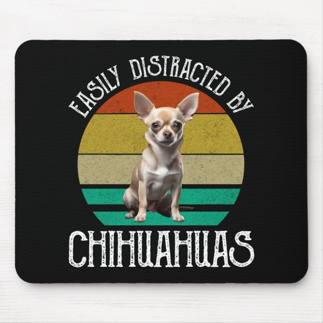 Easily Distracted By Chihuahuas Mouse Pad (Front)