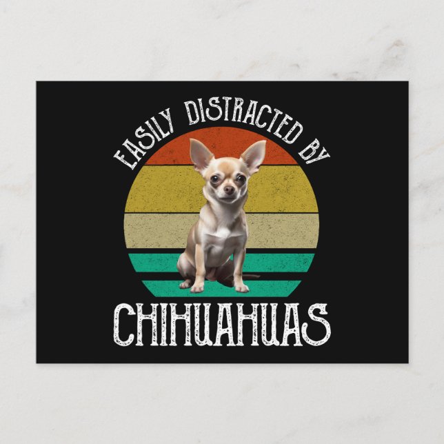 Easily Distracted By Chihuahuas Postcard (Front)