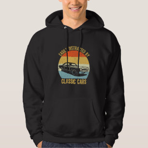 Easily Distracted By Classic Cars Hoodie