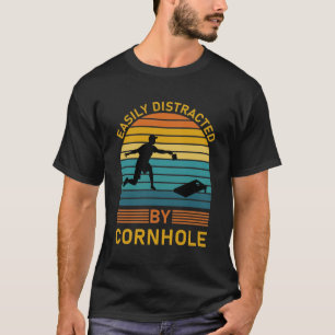 Easily Distracted By Cornhole T-Shirt