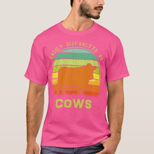 Easily Distracted By Cows 1 T_Shirt