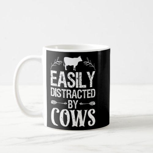 Easily Distracted By Cows Farm Animal  Coffee Mug