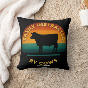 Easily Distracted By Cows Funny Farming Gift Lover Throw Pillow