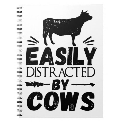 Easily Distracted By Cows Notebook