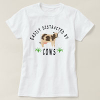 Easily Distracted By Cows Shirt, Cow Lover Shirt,