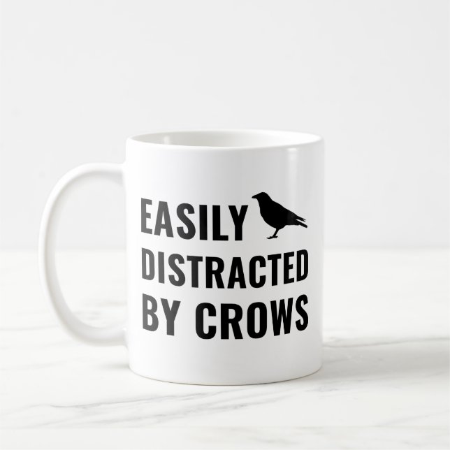 Easily Distracted by Crows, Crow Lover Coffee Mug (Left)