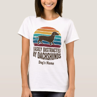 Easily Distracted By Dachshunds Retro Sunset Funny T-Shirt