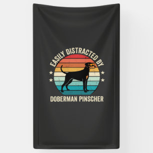 Easily Distracted by Doberman Pinscher Retro Sunse Banner