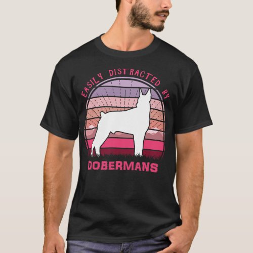 Easily Distracted By Dobermans Pink Sunset T_Shirt