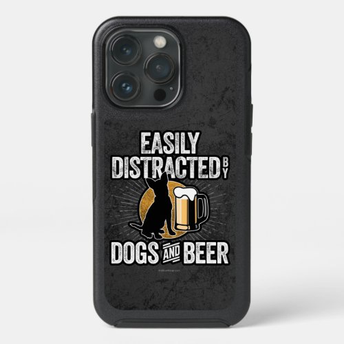 Easily Distracted by Dogs and Beer OtterBox iPhone