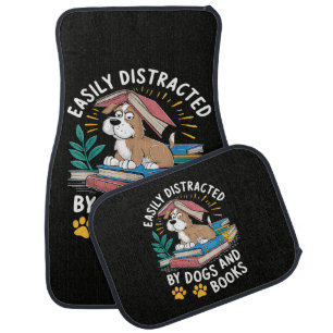 Easily Distracted by Dogs and Books Funny Pets Car Floor Mat