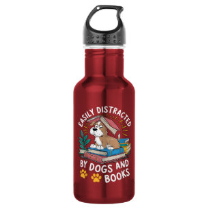 Easily Distracted by Dogs and Books Funny Pets Stainless Steel Water Bottle