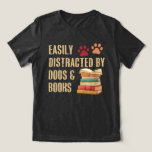 Easily Distracted By Dogs And Books Funny T-Shirt  Tri-Blend Shirt