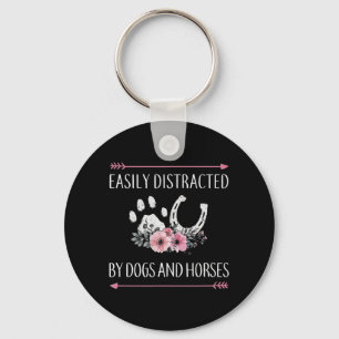 Easily Distracted By Dogs And Horses  Keychain