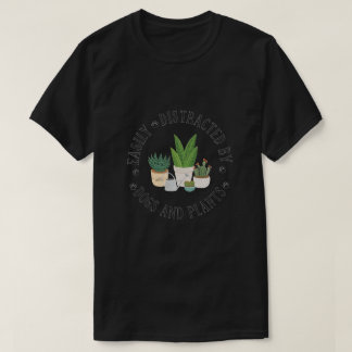 Easily Distracted By Dogs and Plants T-Shirt