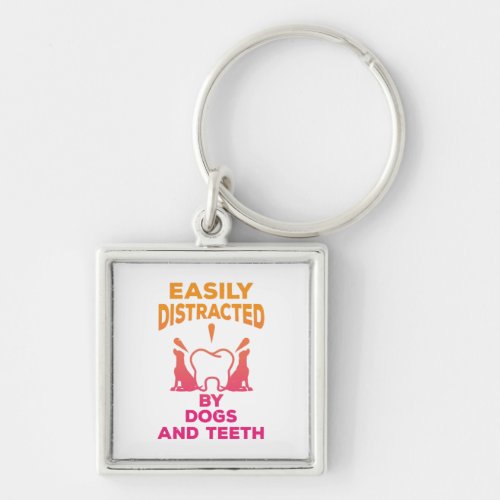 Easily Distracted By Dogs And Teeth Keychain