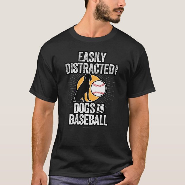 Easily Distracted by Dogs & Baseball T-Shirt (Front)