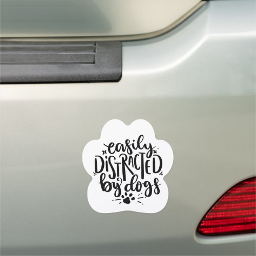 Easily Distracted By Dogs Car Magnet