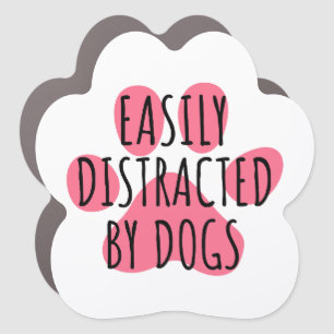 Easily distracted by dogs car magnet