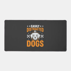 Easily Distracted By Dogs Desk Mat