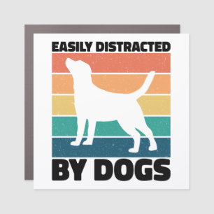 Easily Distracted By Dogs Dog Birthday Memes Funny Car Magnet