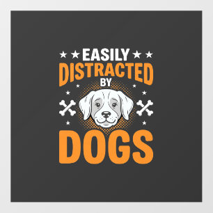 Easily Distracted By Dogs Floor Decals