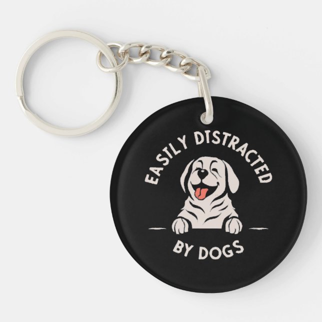 Easily distracted by dogs keychain (Front)