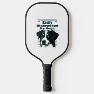 Easily Distracted By Dogs  Pickleball Paddle