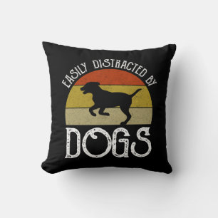 Easily Distracted By Dogs Throw Pillow