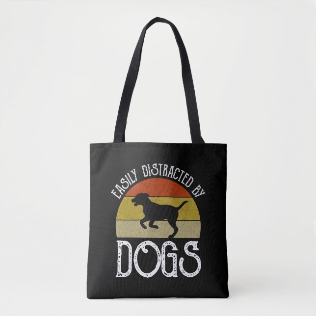 Easily Distracted By Dogs Tote Bag (Front)