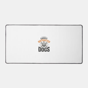 Easily Distracted By Dogs Vintage Dog Lover Design Desk Mat