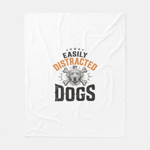 Easily Distracted By Dogs Vintage Dog Lover Design Fleece Blanket