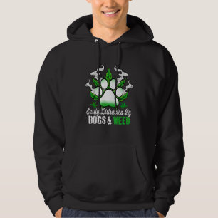 Easily Distracted By Dogs Weed  Dog  Men Women Hoodie