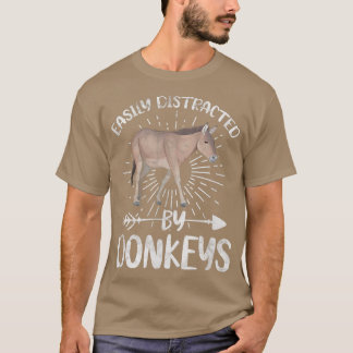 Easily Distracted By Donkeys Donkey Owner Farmer D T-Shirt