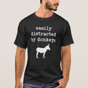 Easily Distracted By Donkeys Men Women Donkeys T-Shirt