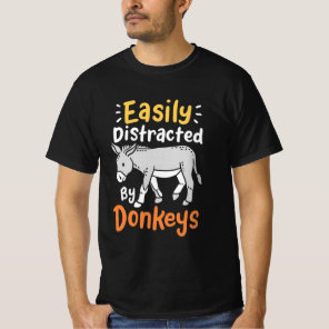 Easily Distracted By Donkeys T-Shirt