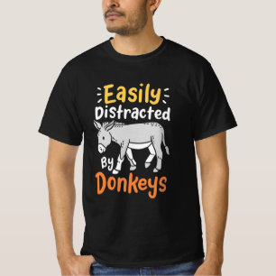 Easily Distracted By Donkeys T-Shirt