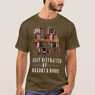 Easily Distracted By Dragons And Book Shirt Nerds