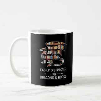 Easily Distracted By Dragons And Books Funny Gift Coffee Mug