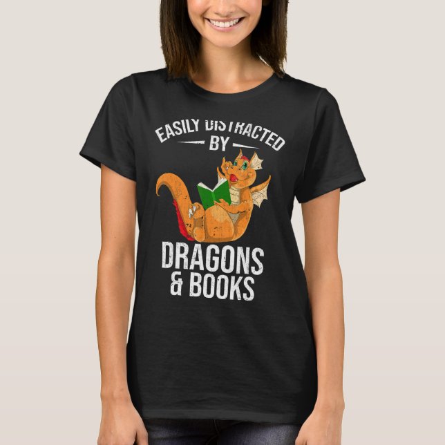 Easily Distracted By Dragons And Books Reading Boo T-Shirt (Front)