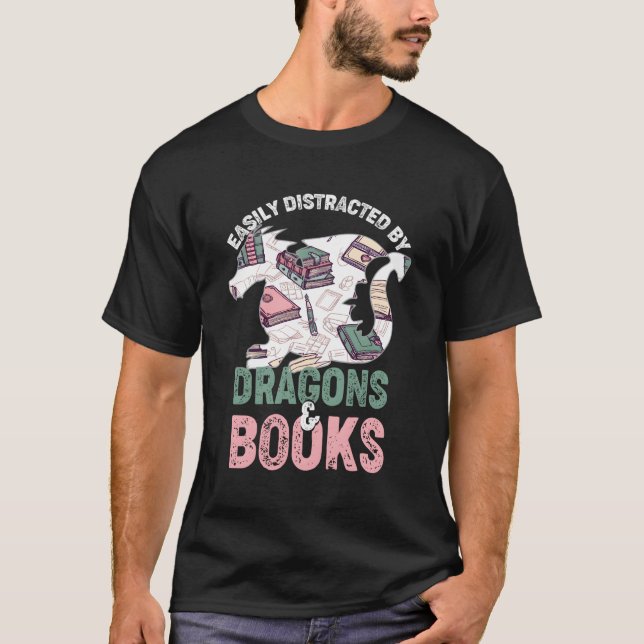 Easily Distracted By Dragons And Books T-Shirt (Front)