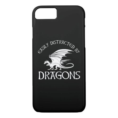 Easily Distracted By Dragons iPhone 87 Case
